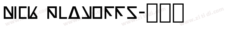 Nick Playoffs字体转换